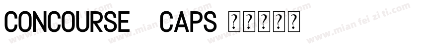 Concourse 4 Caps字体转换